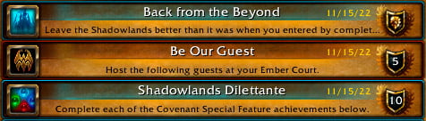 Conquistas: BAck from the Beyond, Shadowlands Dilettante e Be Our Guest